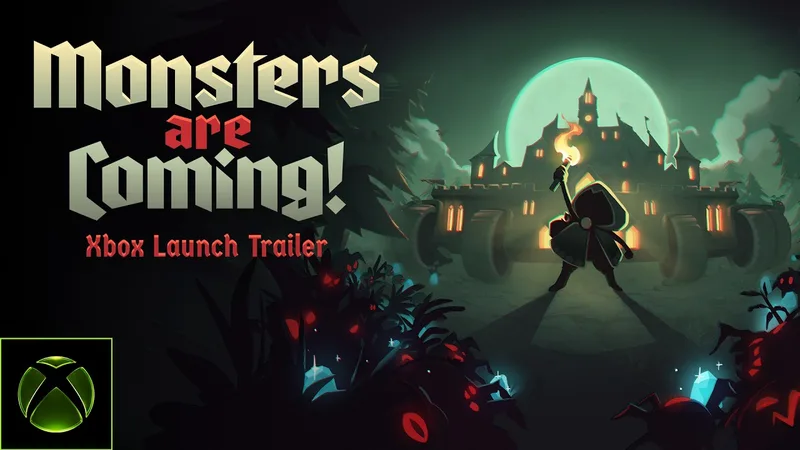 Xbox：Monsters are Coming! XBOX Seri